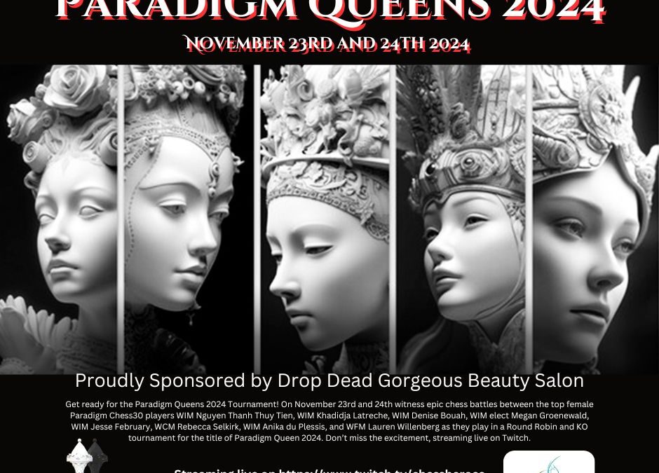 Paradigm Chess30 Paradigm Queens 2024