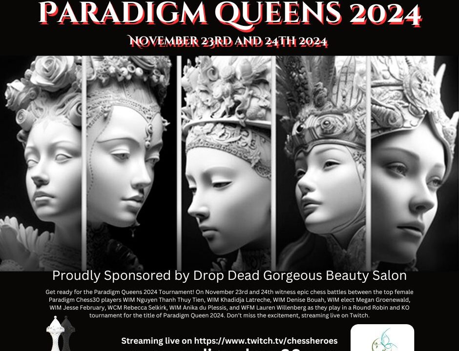 Paradigm Chess30 Paradigm Queens 2024